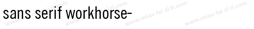sans serif workhorse字体转换